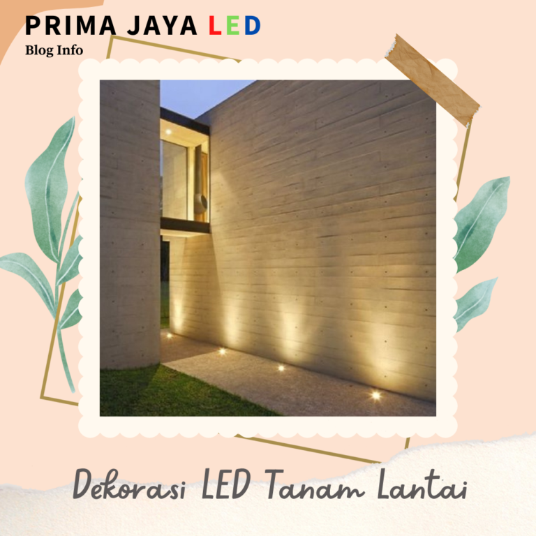 Inspirasi Lampu Dekorasi Lantai Rumah Prima Jaya LED