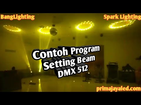 contoh blog review Contoh Program Setting Beam 230 DMX 512 Prima Jaya LED